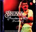 Santana サンタナ/RI,USA 08.15.1973 Soundboard Edition