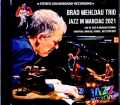 Brad Mehldau Trio ブラッド・メルドー/France 07.27.2021 FM Broadcast Edition