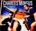 Charles Mingus Eric Dolphy チャールズ・ミンガス エリック・ドルフィー/Germany 04.28.1964 Remastered
