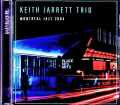 Keith Jarrett Trio キース・ジャレット/Canada 07.01.2004