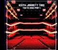 Keith Jarrett Trio キース・ジャレット/Tokyo,Japan 09.29.2010 1st Set