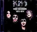 Kiss キッス/Early Recording Sessions Complete 1973-1974