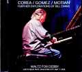 Chick Corea  Eddie Gomez,Paul Motian チック・コリア エディ・ゴメス ポール・モチアン/NY,USA 05.07.2010