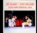 Art Blakey Tony Williams,Stanley Clark アート・ブレイキー トニー・ウィリアムス/Germany 08.18.1972 Re-FM Broadcast Edition