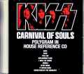 Kiss キッス/Carnival of Soul Polygram in House Reference Edition