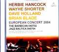 Herbie Hancock Wayne Shorter ハービー・ハンコック ウェイン・ショーター/London,UK 2004 FM Broadcast Edition & more