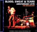 Blood,Sweat and Tears ブラッド・スウェット・アンド・ティアーズ/Netherlands 09.20.1970 Complete FM Broadcast  Edition
