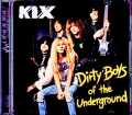 Kix キックス/Dirty Boys of the Underground Tour Unknown Days 1989