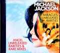Michael Jackson マイケル・ジャクソン/Angel and Miracles Unreleased Rare Mixes
