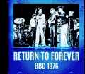Return to Forever リターン・トゥ・フォーレヴァー/London,UK 1976 FM Broadcast Edition