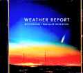 Weather Report ウェザー・リポート/Mysterious Traveller Rehearsal
