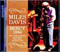 Miles Davis John Scofield,Bob Berg マイルス・デイヴィスジョン・スコフィールド/France 11.06.1984 FM Broadcast Edition
