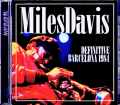 Miles Davis,John Scofield,Bob Berg マイルス・デイヴィス ジョン・スコフィールド/Spain 11.08.1984 FM Broadcast Edition
