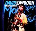 David Sanborn Mike Stern,Robben Ford デヴィッド・サンボーン マイク・スターン/Switzerland 07.04.1981 Soundboard Edition & more