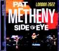 Pat Metheny Side Eye パット・メセニー/London,UK 06.12.2022