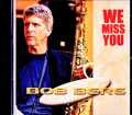 Bob Berg ボブ・バーグ/Netherlands 05.02.2001 FM Broadcast Edition