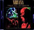 Nirvana ニルヴァーナ/Tokyo,Japan 02.19.1992 Complete Soundboard Edition