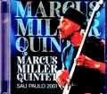 Marcus Miller Quintet マーカス・ミラー/Brazil 11.07.2001 FM Broadcast Edition