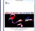 Abdaullah Ibrahim Dollar Brand Trio アブドゥーラ・イブラヒム/France 09.02.2011 Complete Soundboard Edition