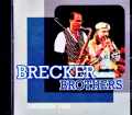 Brecker Brothers ブレッカー・ブラザーズ/Germany 1993 FM Broadcast Edition