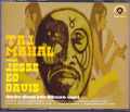 Taj Mahal,Jesse Ed Davis タジ・マハール/California,USA 1969