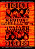 CCR Creedence Clearwater Revival クリーデンス・クリアウォーター・リバイバル/Forever Media Collection 1969 - 1972