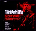 Noel Gallagher's High Flying Birds ノエル・ギャラガー/UK 2019