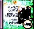 Charles Lloyd Quartet,Keith Jarrett チャールズ・ロイド/Rare Live Compile 1966-1967