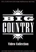 Big Country ビッグ・カントリー/Video Collection