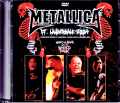 Metallica メタリカ/FL,USA 2004 Synced with SBD