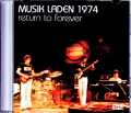 Return to Forever リターン・トゥ・フォーエヴァー/Germany 1974 & more
