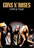 Guns N' Roses ガンズ・アンド・ローゼス/初期映像集 1986-1989