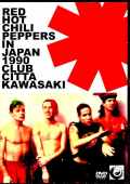 Red Hot Chili Peppers レッド・ホット・チリ・ペッパーズ/クラブチッタ川崎 1990年 Kanagawa,Japan 1990