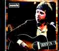 Oasis オアシス/ノエルとゲムの二人によるアコースティック・ライヴ Pro-Shot Live Collection 2006