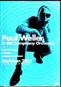 Paul Weller ポール・ウェラー/London,UK 2021