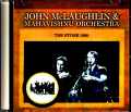 John McLaughlin & Mahavishnu Orchestra ジョン・マクラフリン マハヴィシュヌ・オーケストラ/CA,USA 1985