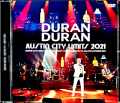 Duran Duran デュラン・デュラン/TX,USA 2021