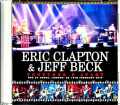 Eric Clapton Jeff Beck エリック・クラプトン ジェフ・ベック/London,UK 2010 Complete