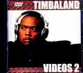 Timbaland ティンバランド/Videos Vol.2