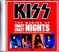 Kiss キッス/Making of the Promotional Crazy Crazy Nights Jewel Version