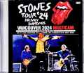 Rolling Stones ローリング・ストーンズ/Vancouver,Canada 2024 Complete Multi-Cam Edition2 Jewel Version