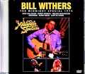 Bill Withers Melissa Manchester,Rory Gallagher,Bobby Womack,Montrose ビル・ウィザース/Midnight Special 1974 Jewel Version