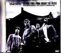 Oasis オアシス/Tokyo,Japan 11.21.2005 Jewel Version