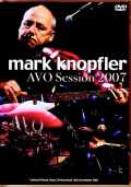 Mark Knopfler マーク・ノップラー/Switzerland 2007 Complete