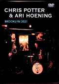 Chris Potter and Ari Hoening クリス・ポッター アリ・ホーニッグ/NY,USA 06.19.2021 Multi-Cam Edition