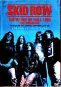 Skid Row スキッド・ロウ/Tokyo,Japan 06.25.1995 Complete Broadcast Edition