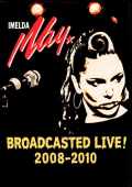Imelda May イメルダ・メイ/Live Broadcast Collection 2008-2010
