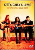 Kitty,Daisy and Lewis キティー・デイジー・アンド・ルイス/France 2015 & more