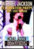 Michael Jackson マイケル・ジャクソン/Celebration Party 2001・2003 & more