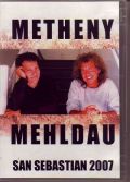 Pat Metheny & Brad Mehldau パット・メセニー/Spain 2007